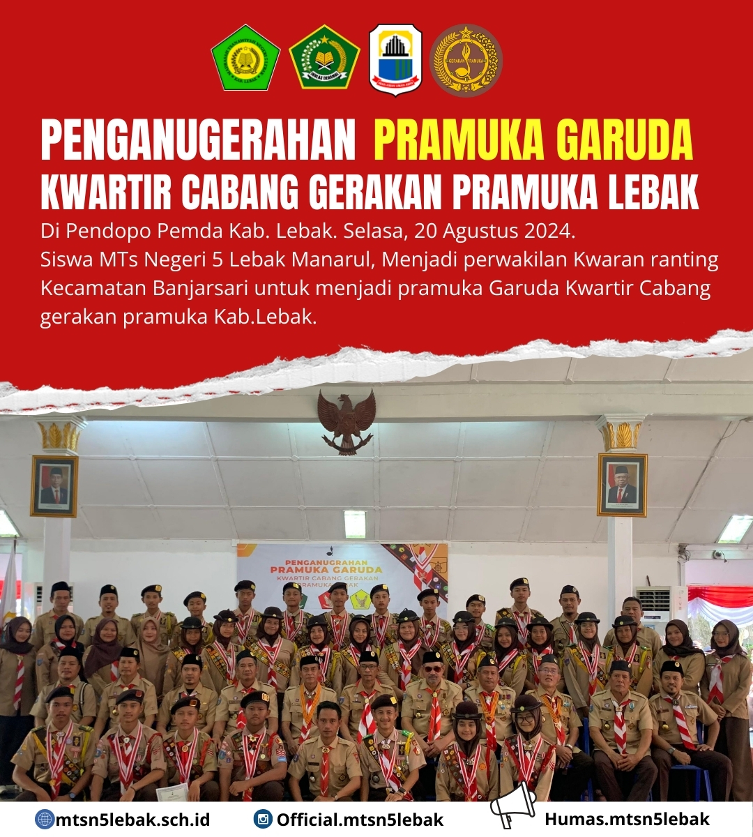 Penganugerahan Pramuka Garuda Kwartir Cabang Gerakan Pramuka Lebak Penganugerahan Pramuka Garuda Kwartir Cabang Gerakan Pramuka Lebak